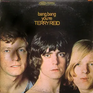 Bang bang you're Terry Reid
